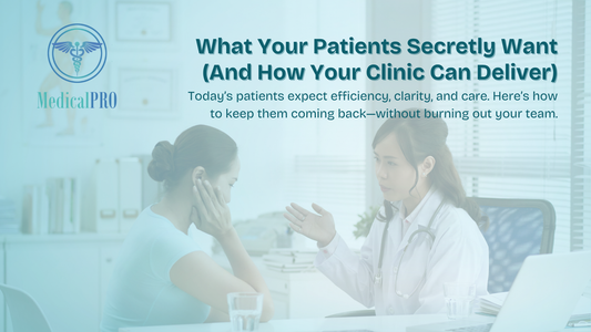 What Your Patients Secretly Want (And How Your Clinic Can Deliver)