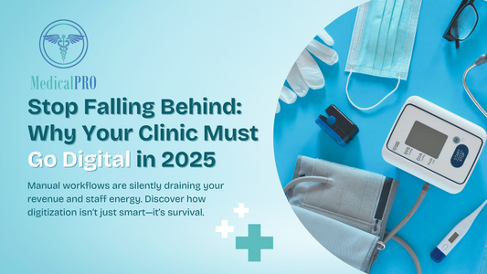 Stop Falling Behind: Why Your Clinic Must Go Digital in 2025